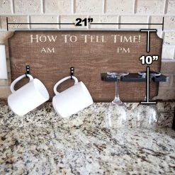 New ✨ Bars "How To Tell Time" Coffee Mug And Wine Glass Holder - Rustic Background (Hardware Included) 🔔 -Bars Shop how to tell time mug wine glass holder sign rack rustic size dimensions 800x