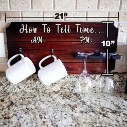 Best Pirce 🛒 Bars "How To Tell Time" Coffee Mug And Wine Glass Holder - Wood Board Background (Hardware Included) 🎉 -Bars Shop how to tell time mug wine glass holder sign rack size dimensions 800x