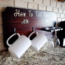 Best Pirce 🛒 Bars "How To Tell Time" Coffee Mug And Wine Glass Holder - Wood Board Background (Hardware Included) 🎉 -Bars Shop how to tell time wall hang sign rack mug glass holder am pm 800x